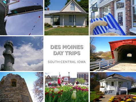 Des Moines Day Trips Discovering Everything South Central Iowa Has To