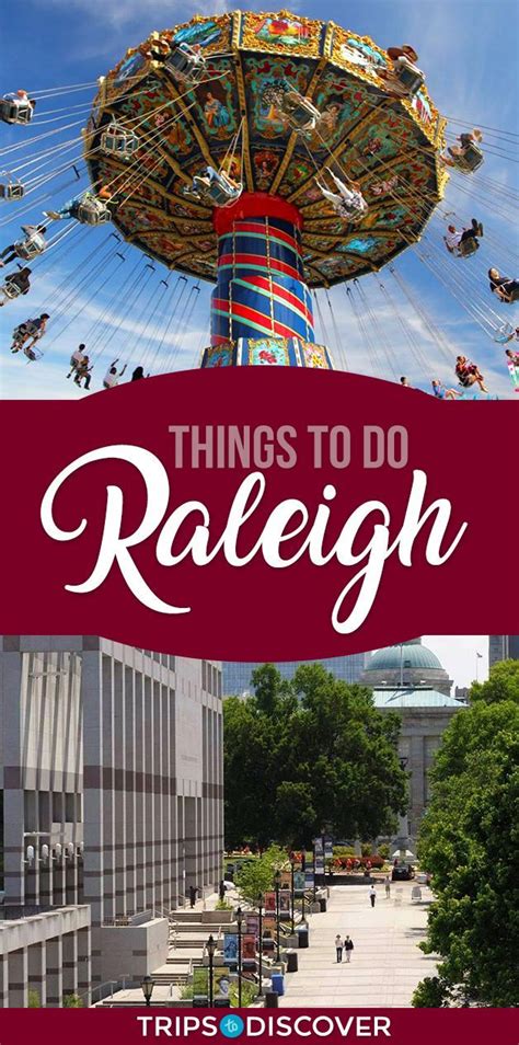 The 7 Best Things To Do In Raleigh Nc Tripstodiscover North