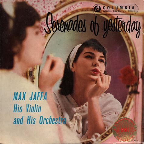 Max Jaffa His Violin And His Orchestra Serenades Of Yesterday 1959 Vinyl Discogs