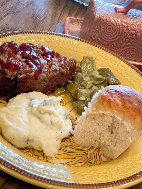 Meatloaf Mashed Potatoes Green Beans And Scratch Yeast Rolls Tonight