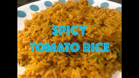 How To Make Spicy Tomato Rice By Joshis Grills Youtube