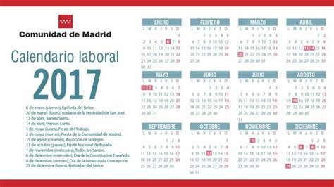 Calendario Laboral 2017 En La Comunidad De Madrid Todos Los Festivos