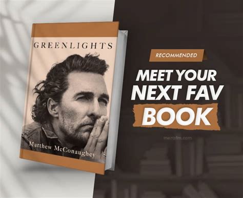 Book Review Greenlights By Matthew Mcconaughey Mera Fm