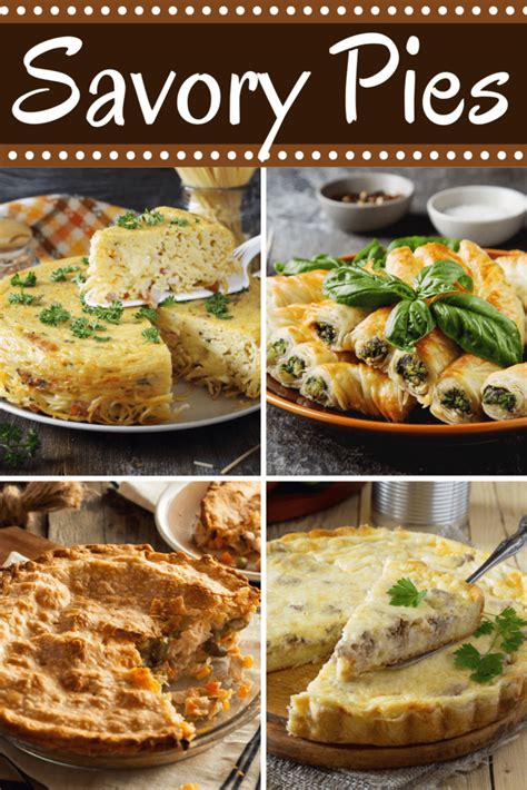 24 Savory Pies Easy Recipes Insanely Good