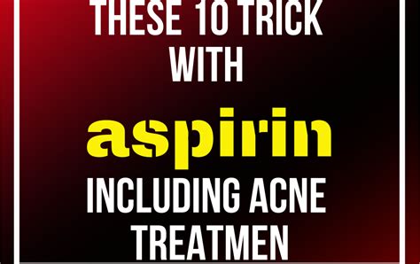 Aspirin 10 Amazing Health Benefits And Uses