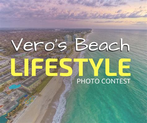 Vero’s Beach Lifestyle Photo Contest 2017 Winners Vero Vine