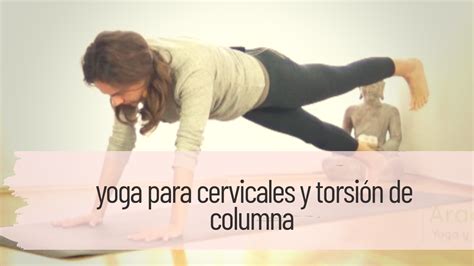 yoga para cervicales y torsión de columna Araceli Yoga