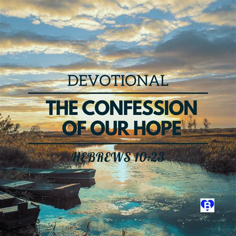 The Confession Of Our Hope Hebrews 1023 Devotional