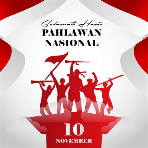 Premium Vector Selamat Hari Pahlawan Nasional Happy Indonesian