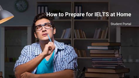 How To Prepare For Ielts At Home Student Portal Schooling Higher