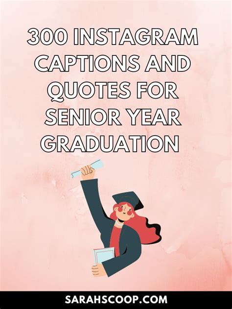 300 Instagram Captions And Quotes For Senior Year Graduation Sarah Scoop