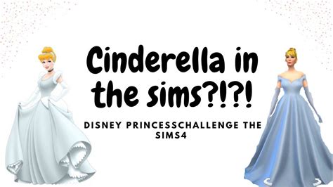 Disney Princess Challenge Cinderella The Sims 4 Cas Challenge Youtube