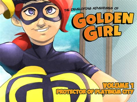 The Developing Adventures Of Golden Girl Volume 1