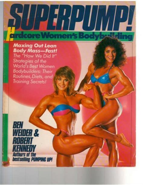 Superpump Hardcore Womens Bodybuilding By Robert Kennedy And Ben