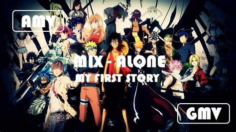 Amv Anime Mix Alone Gmv Youtube