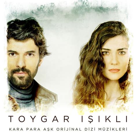 Álbum Kara Para Aşk Original Soundtrack Of Tv Series Toygar Isikli
