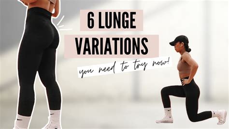6 Lunge Variations To Sculpt Your Legs And Glutes Add These To Your Workout Routine Asap