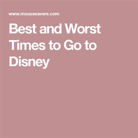 Best And Worst Times To Go To Disney Walt Disney World Vacations