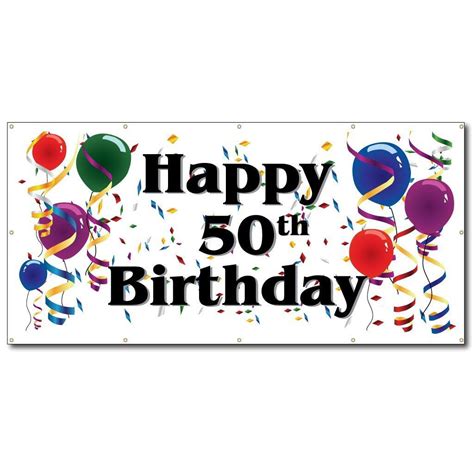 Happy 50th Birthday 3 X 6 Vinyl Banner