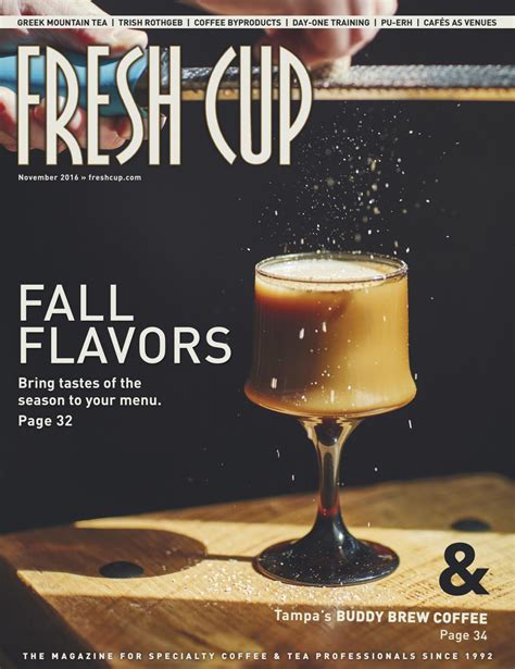 Fresh Cup Magazine November 2016 By Fresh Cup Magazine Issuu
