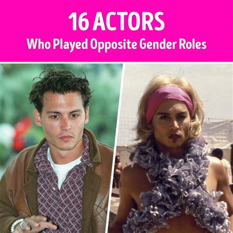 16 Actors Who Played Opposite Gender Roles Actor 16 Actors Who