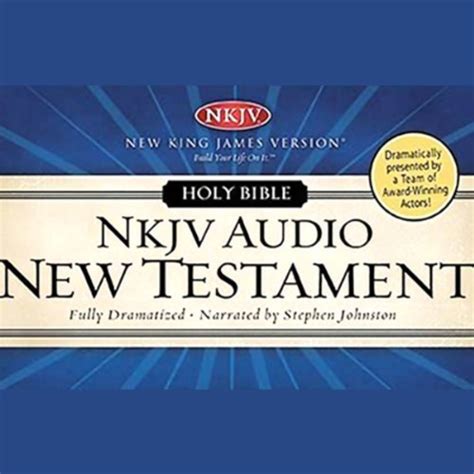 Dramatized Audio Bible New King James Version Nkjv New Testament By