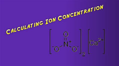 This means that the concentration of the n a+ ions will be. Calculating Ion Concentration in Solution - YouTube
