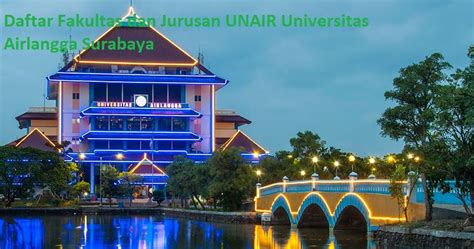 Daftar Fakultas Dan Jurusan Unair Universitas Airlangga Surabaya