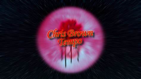 Chris Brown Tempo Audio Youtube