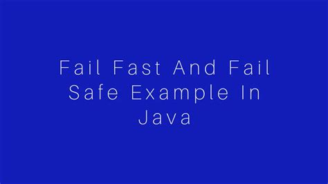 Fail Fast And Fail Safe Example In Java Javatute