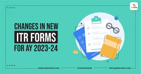 Key Changes In New Itr Forms For Ay 2023 24 Ebizfiling