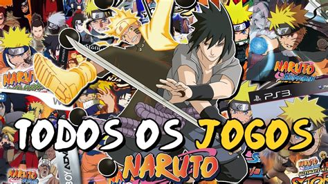 ConheÇa Todos Os Jogos Oficiais De Naruto Youtube