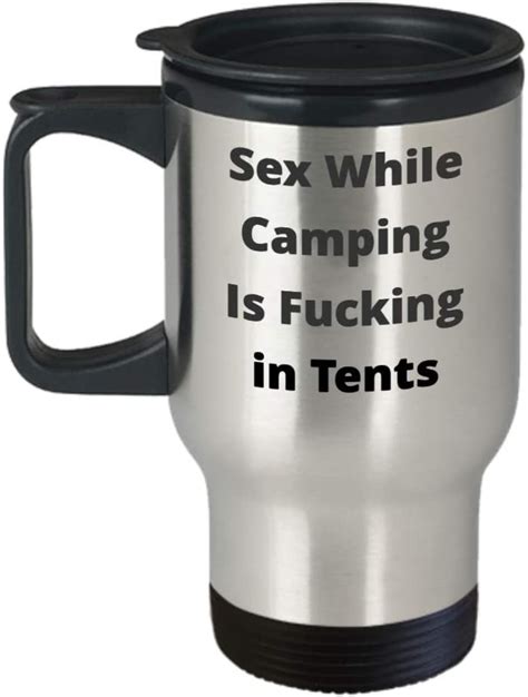 Camping Sex Coffee Travel Mug Funny T For Camper