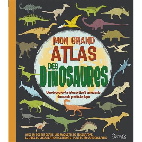 Livre Mon Grand Atlas Des Dinosaures