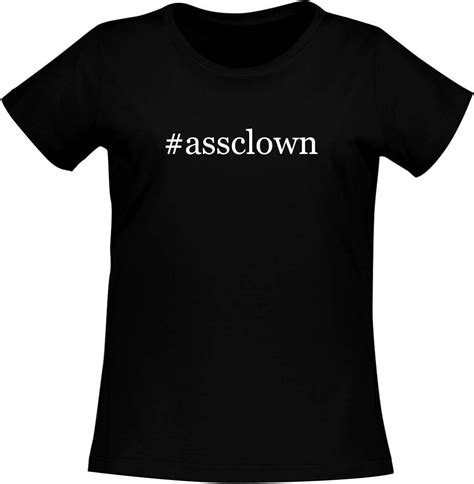 The Town Butler Assclown A Soft And Comfortable Womens Misses Cut T Shirt Clothing