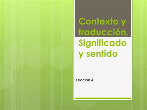 PPT Contexto y traducción Significado y sentido PowerPoint