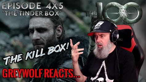 The 100 Episode 4x5 The Tinder Box Reaction And Review Youtube