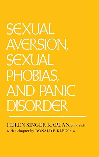 Amazon Sexual Aversion Sexual Phobias And Panic Disorder Kaplan