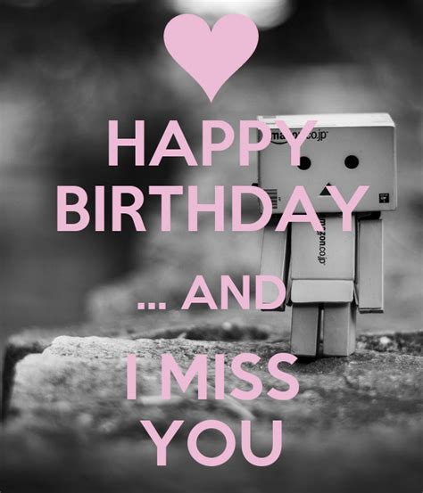 Missing You Birthday Quotes Quotesgram