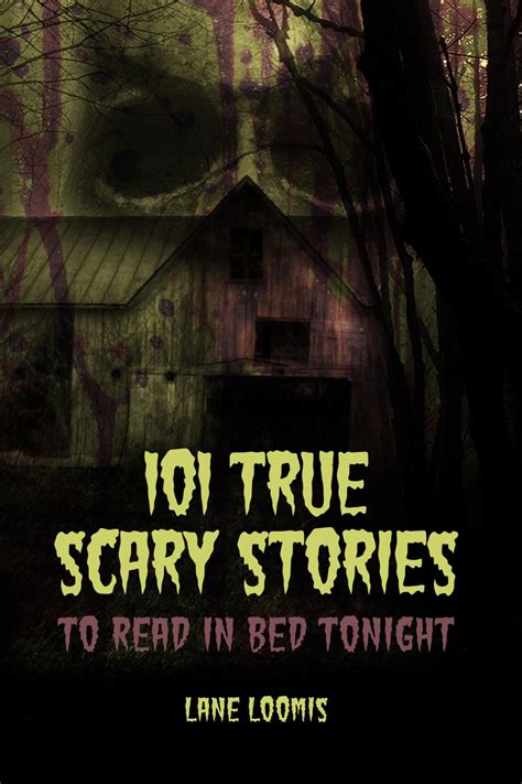 101 True Scary Stories To Read In Bed Tonight Thought Catalog