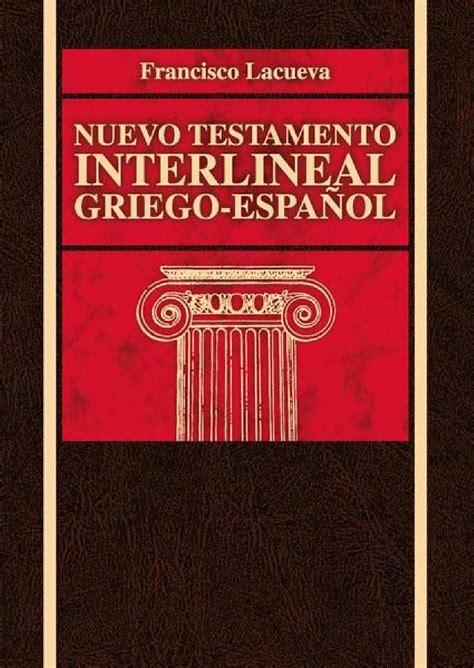 Nuevo Testamento Interlineal Griego Español By Librería Bautista Issuu