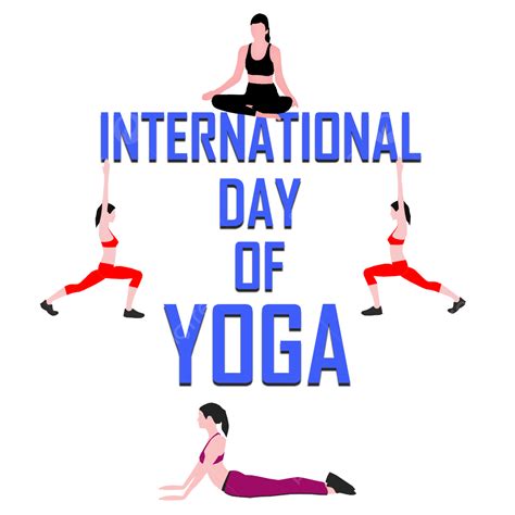 International Day Of Yoga Best Png Design Internation Day Of Yoga