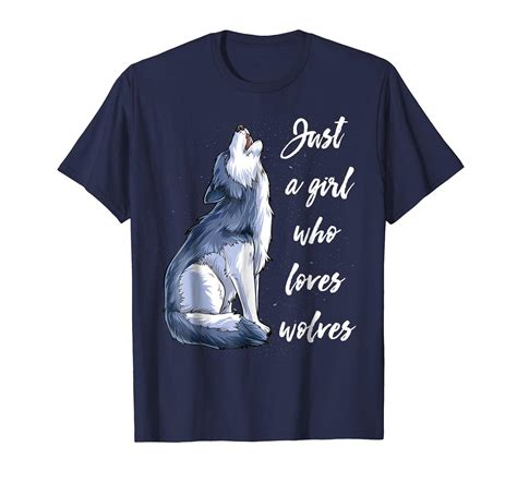 Just A Girl Who Loves Wolves T Shirt Wolf Shirt Women Ts Teehay