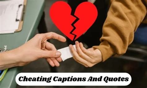 Cheating Captions And Quotes For Instagram Heart Breaking