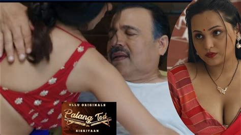 Siskiyaan Ullu Originals Official Trailer Releasing 5 Aug Siskiyaan Palang Tod Review Malbika