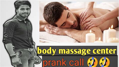 prank call to body massage center by voice of kolkata prankcall bengali prank call youtube