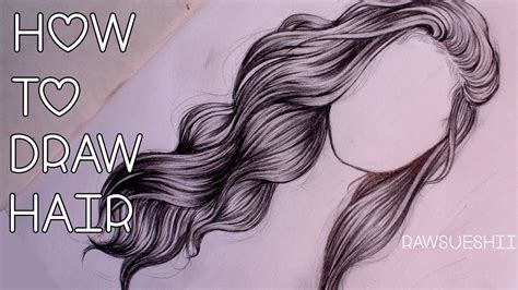 How To Draw Hair Step By Step By Christina Lorre ♡ Youtube How To
