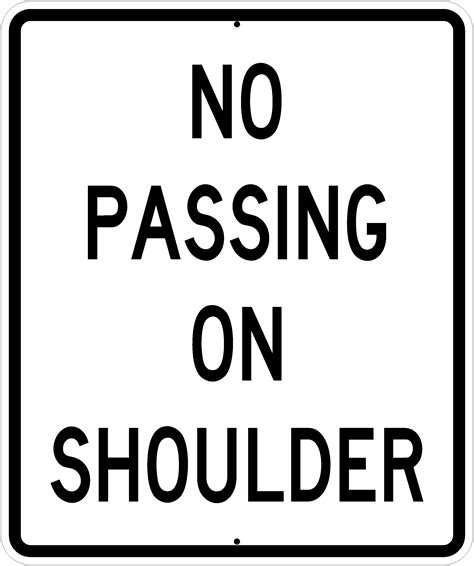 Traffic Signs Do Not Pass On Shoulder R4 18 Road Signs