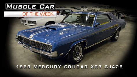 Muscle Car Of The Week Video 37 1969 Mercury Cougar Xr7 Cobra Jet 428