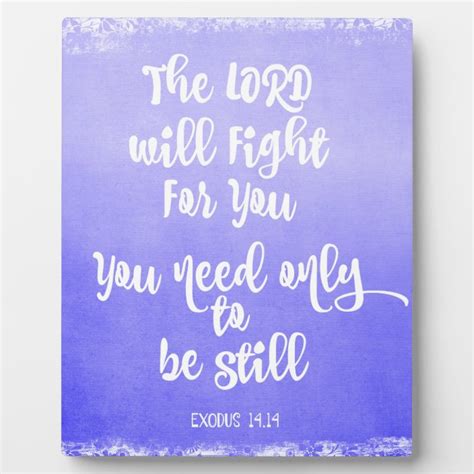 The Lord Will Fight For You Bible Verse Plaque
